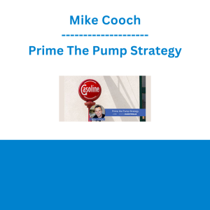 Mike Cooch - Prime The Pump Strategy