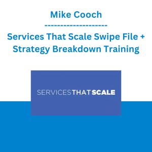 Mike Cooch - Services That Scale Swipe File + Strategy Breakdown Training