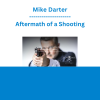 Mike Darter - Aftermath of a Shooting