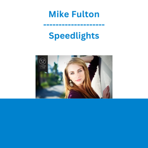 Mike Fulton - Speedlights