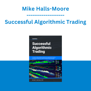 Mike Halls-Moore - Successful Algorithmic Trading