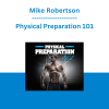 Mike Robertson - Physical Preparation 101