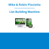 Mike & Robin Pisciotta - List Building Machine