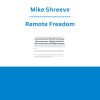 Mike Shreeve - Remote Freedom