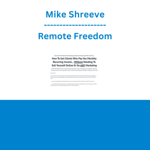 Mike Shreeve - Remote Freedom