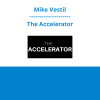 Mike Vestil - The Accelerator