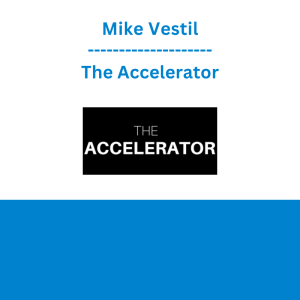 Mike Vestil - The Accelerator