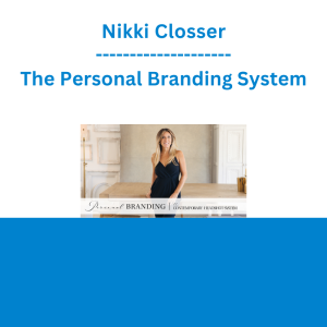 Nikki Closser - The Personal Branding System