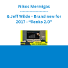 Nikos Mermigas & Jeff Wilde - Brand new for 2017 - “Renko 2.0”