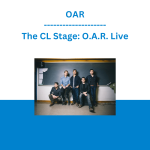 OAR - The CL Stage: O.A.R. Live