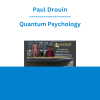 Paul Drouin - Quantum Psychology