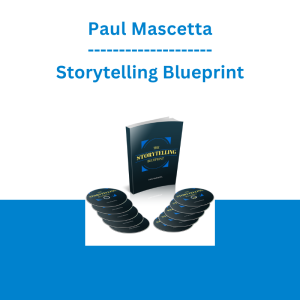 Paul Mascetta - Storytelling Blueprint