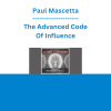 Paul Mascetta - The Advanced Code Of Influence