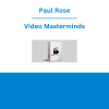 Paul Rose - Video Masterminds