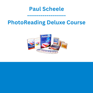 Paul Scheele - PhotoReading Deluxe Course