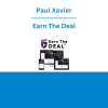 Paul Xavier - Earn The Deal