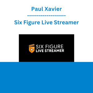 Paul Xavier - Six Figure Live Streamer