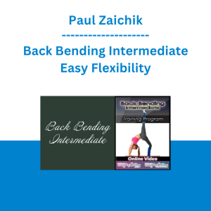 Paul Zaichik - Back Bending Intermediate - Easy Flexibility