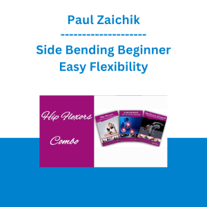 Paul Zaichik - Side Bending Beginner - Easy Flexibility