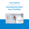 Paul Zaichik - Standing Side Splits - Easy Flexibility