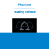Phantom Trading Refined