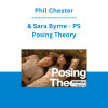 Phil Chester & Sara Byrne - PS Posing Theory