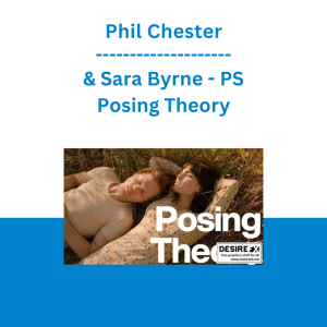 Phil Chester & Sara Byrne - PS Posing Theory