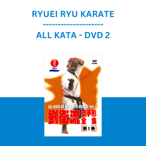RYUEI RYU KARATE - ALL KATA - DVD 2