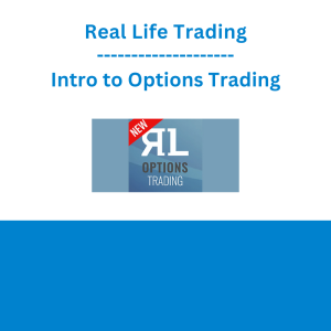 Real Life Trading - Intro to Options Trading