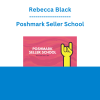 Rebecca Black - Poshmark Seller School