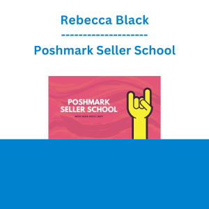 Rebecca Black - Poshmark Seller School