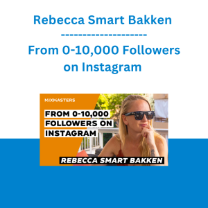 Rebecca Smart Bakken - From 0-10,000 Followers on Instagram