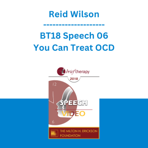 Reid Wilson - BT18 Speech 06 - You Can Treat OCD