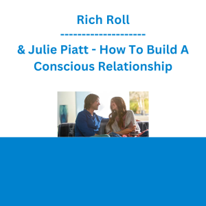 Rich Roll & Julie Piatt - How To Build A Conscious Relationship