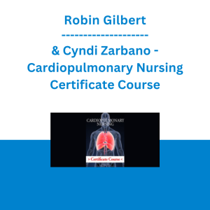 Robin Gilbert & Cyndi Zarbano - Cardiopulmonary Nursing Certificate Course