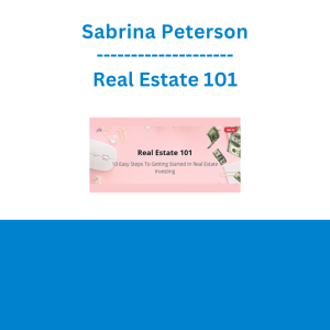 Sabrina Peterson - Real Estate 101