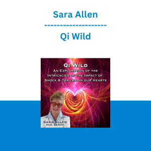 Sara Allen - Qi Wild