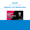 Saytek - Ableton Live Masterclass