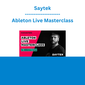 Saytek - Ableton Live Masterclass