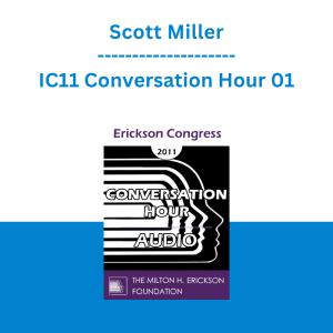 Scott Miller - IC11 Conversation Hour 01