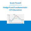 Scott Powell - Hedge Fund Fundamentals - CFI Education