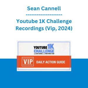 Sean Cannell - Youtube 1K Challenge Recordings (Vip, 2024)