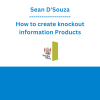 Sean D'Souza - How to create knockout information Products