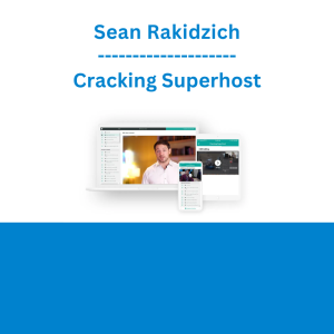 Sean Rakidzich - Cracking Superhost