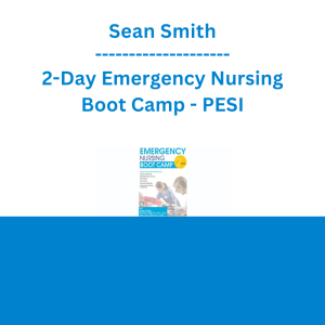 Sean Smith - 2-Day Emergency Nursing Boot Camp - PESI