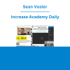 Sean Vosler - Increase Academy Daily