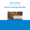 Sean Vosler - Smart Leverage (Bundle)