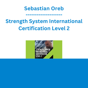 Sebastian Oreb - Strength System International Certification Level 2