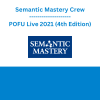 Semantic Mastery Crew - POFU Live 2021 (4th Edition)