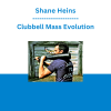 Shane Heins - Clubbell Mass Evolution